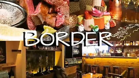 イタリアンダイニング BORDER 大宮
